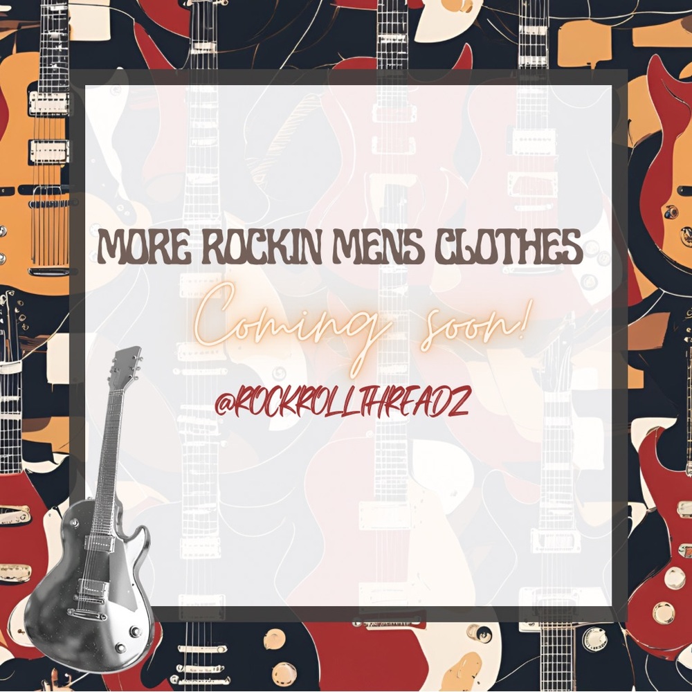 Rockin Men’s Clothes!